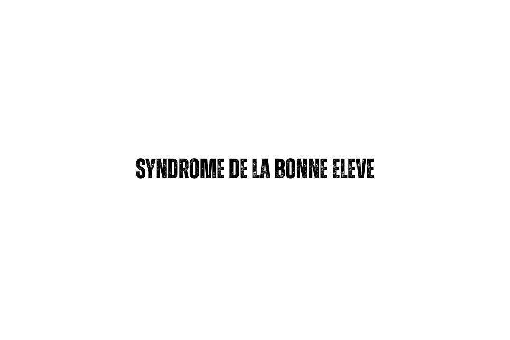Syndrome de la bonne élève